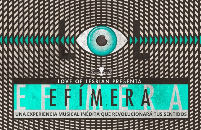 Efímera, propuesta pionera de Love Of Lesbian