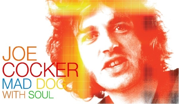 «Joe Cocker: Mad Dog With Soul», el documental que tienes que ver