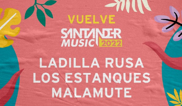 Santander Music vuelve a la carga