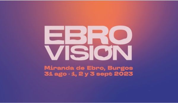 Ebrovisión 2023 cierra su cartel