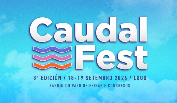 El Caudal Fest 2026 cierra filas